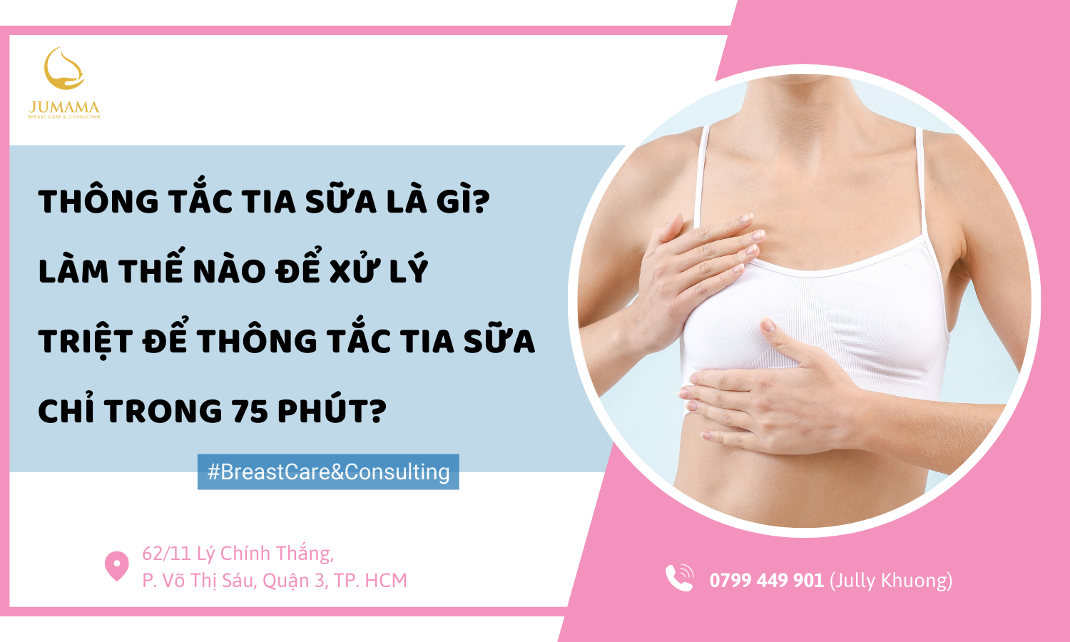 Thông tắc tia sữa là gì? Làm thế nào để xử lý triệt để thông tắc tia sữa chỉ trong 75 phút?